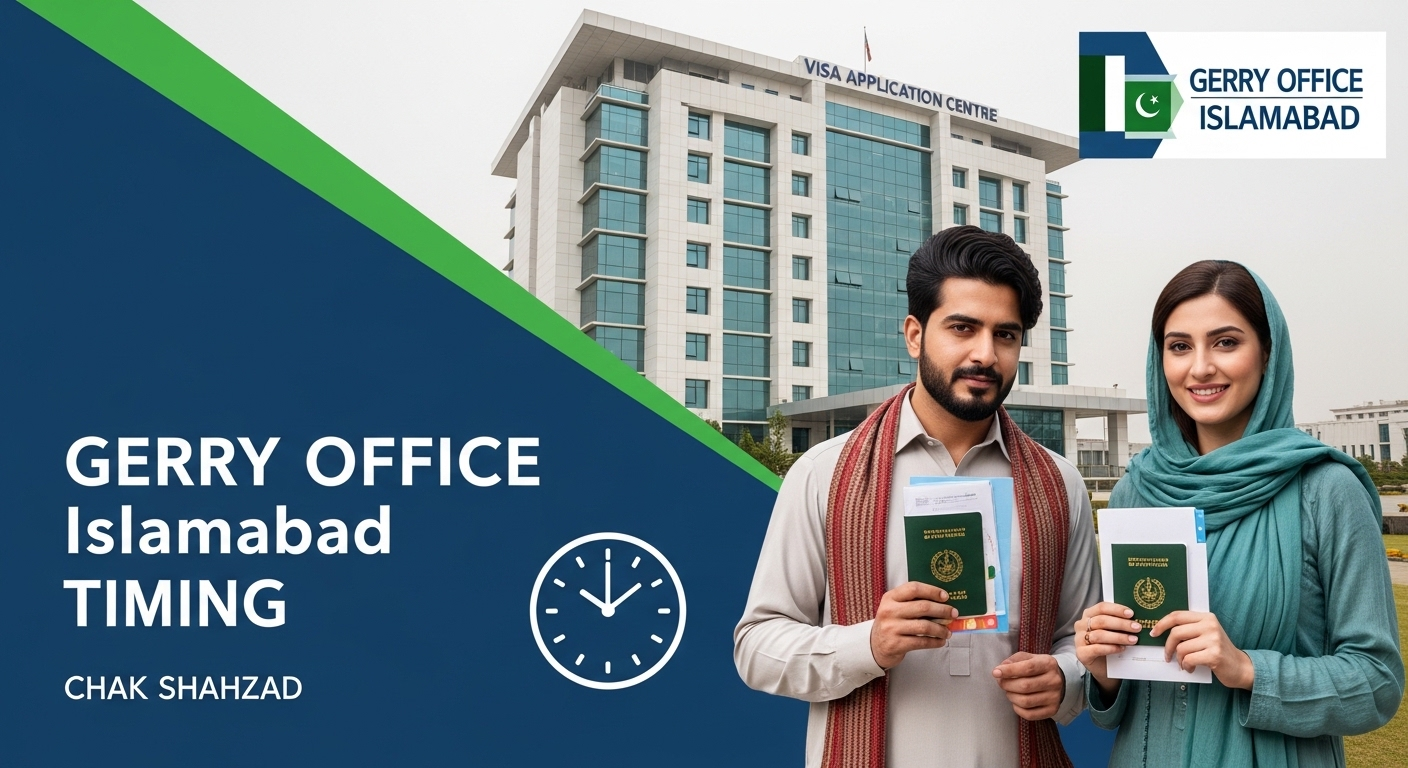 Gerry Office Islamabad Timing